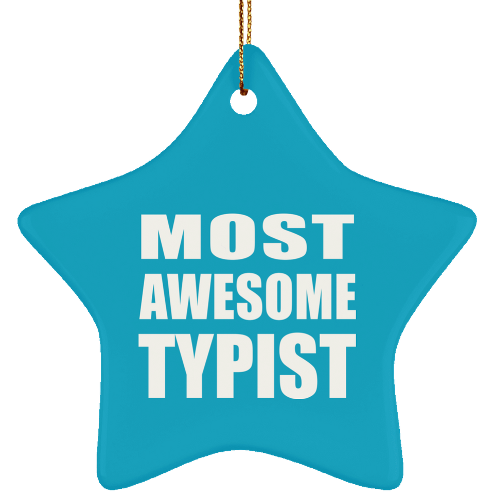 Most Awesome Typist - Star Ornament