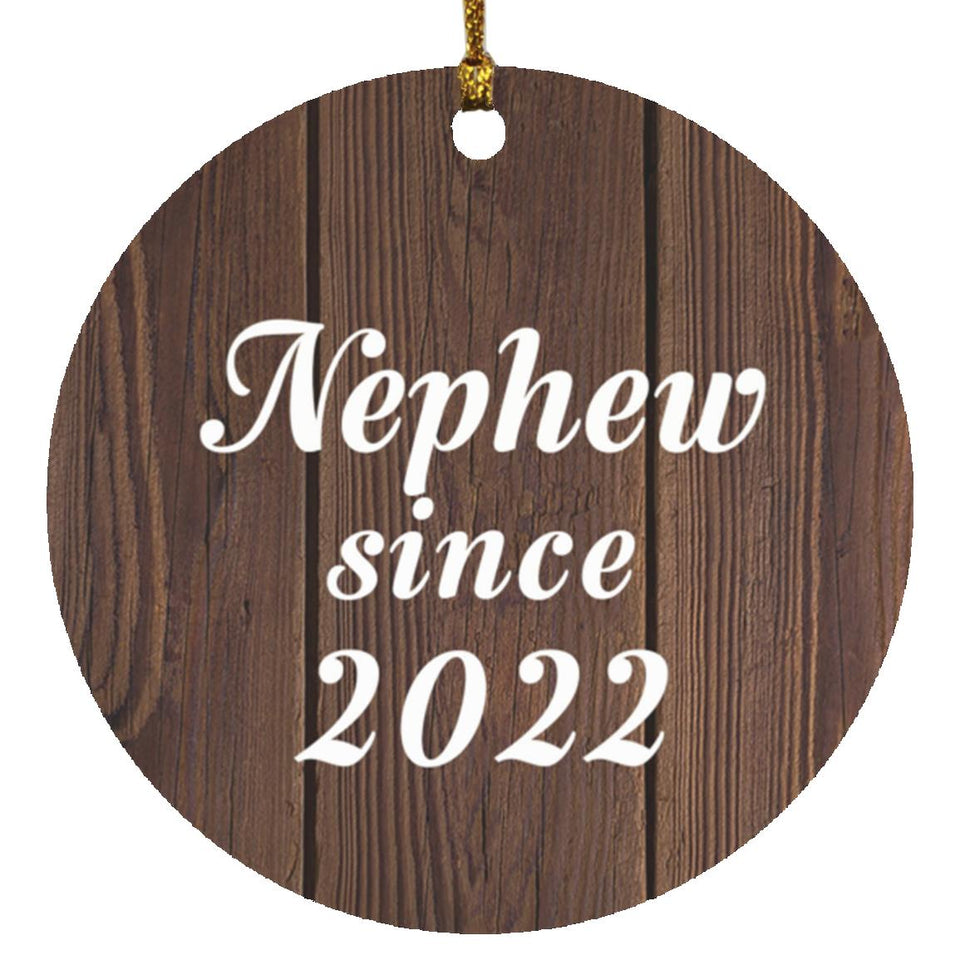 Nephew Since 2022 - Circle Ornament D