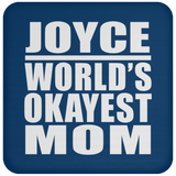 Joyce World's Okayest Mom - Drink Coaster