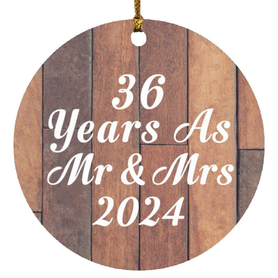 36th Anniversary 36 Years As Mr & Mrs 2024 - Circle Ornament E