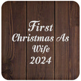 First Christmas As Wife 2024 - Drink Coaster D
