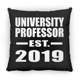 University Professor Established EST. 2019 - Throw Pillow Black