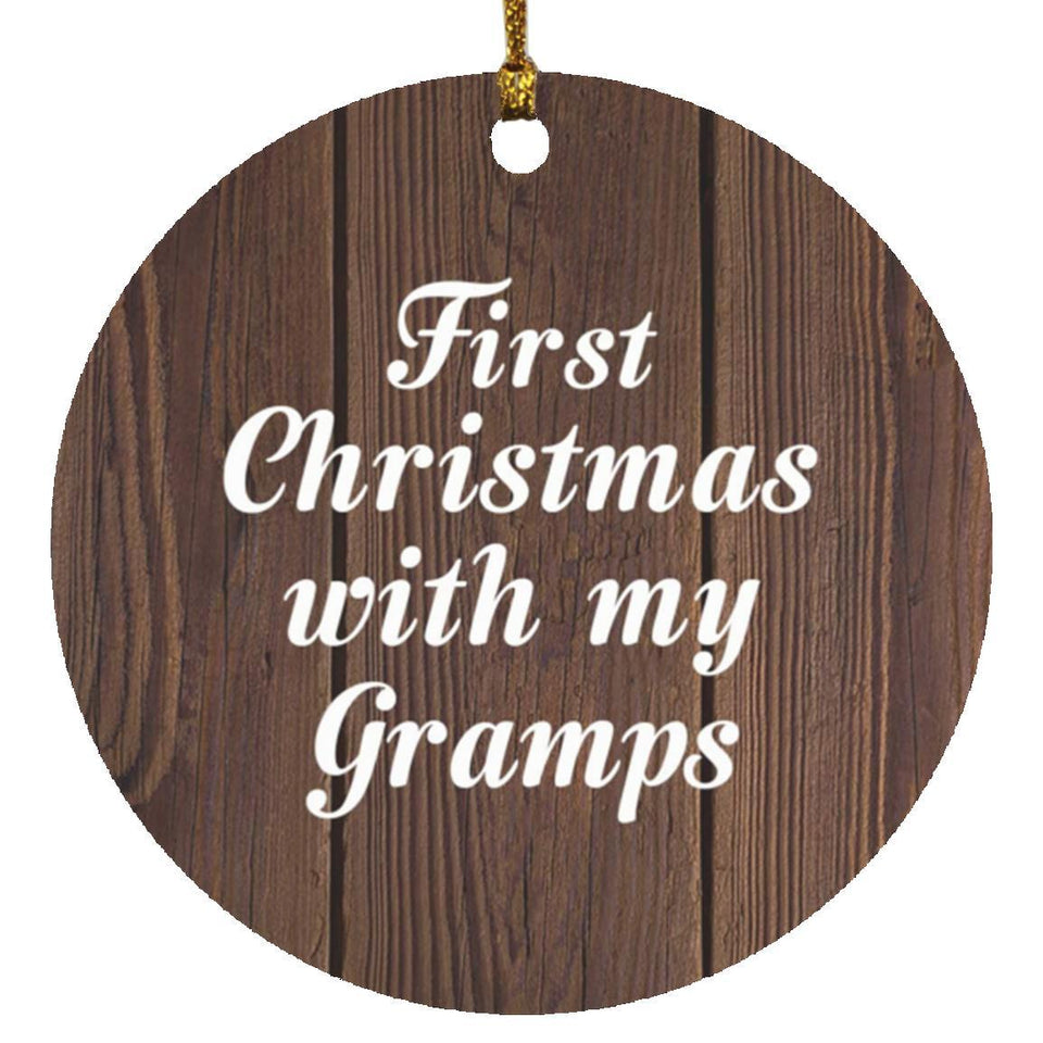 First Christmas With My Gramps - Circle Ornament D