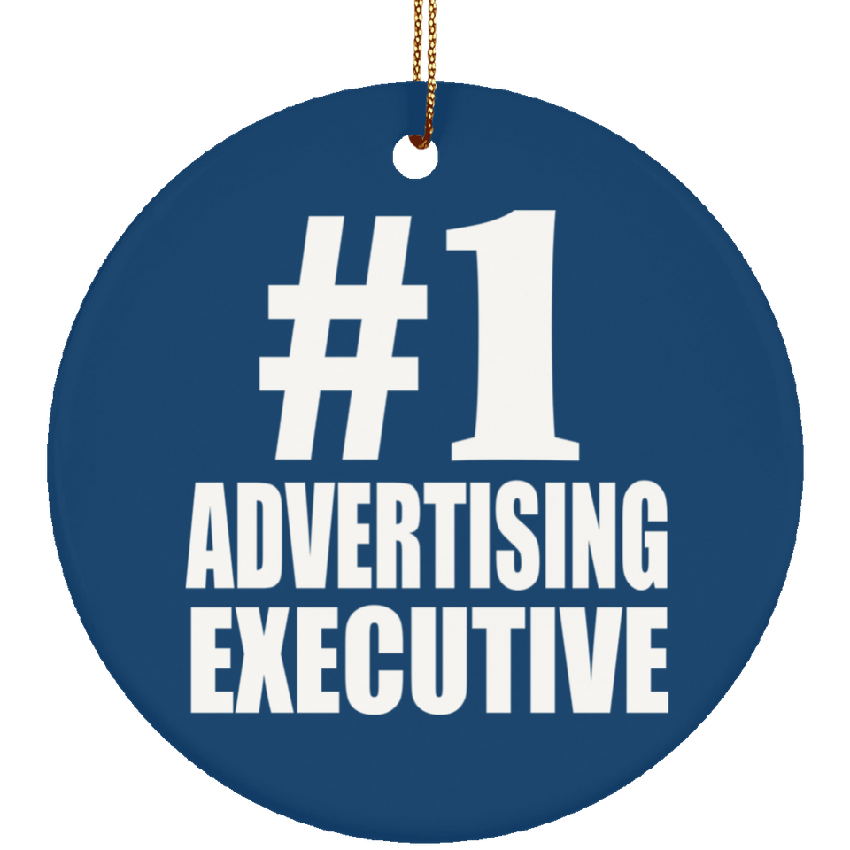 Number One #1 Advertising Executive - Circle Ornament