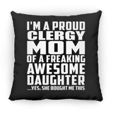 Proud Clergy Mom Of Awesome Daughter - Throw Pillow Black