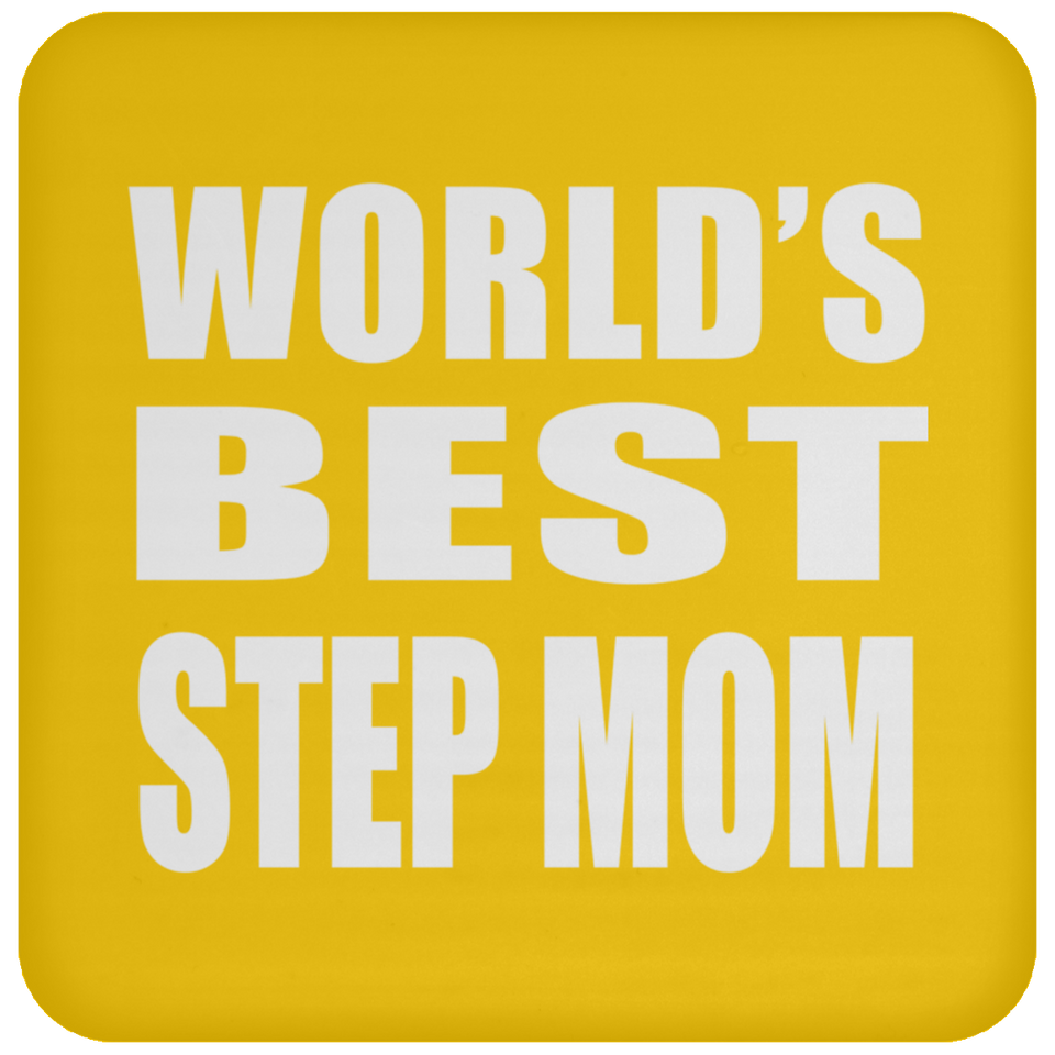 World's Best Step Mom - Drink Coaster