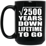 50th Anniversary Square Root of 2500 Years Lifetime To Go - 15oz Coffee Mug Black