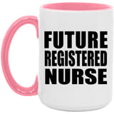 Future Registered Nurse - 15oz Accent Mug Pink