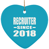 Recruiter Since 2018 - Heart Ornament
