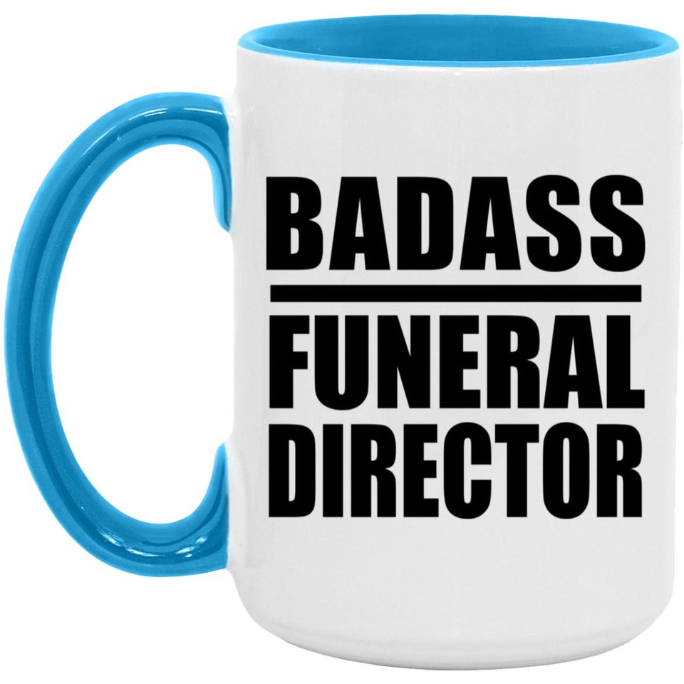 Badass Funeral Director - 15oz Accent Mug Blue