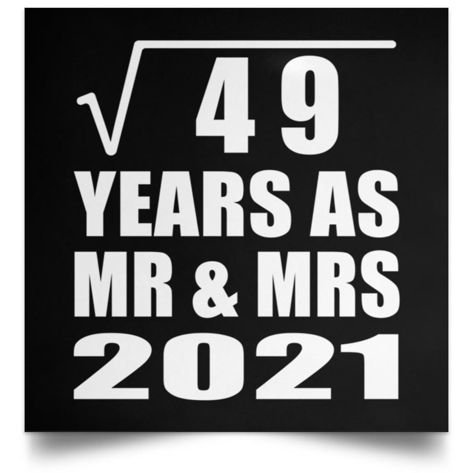 7th Anniversary Square Root of 49 Years As Mr & Mrs 2021 - Poster Square