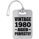 44th Birthday Vintage 1980 Aged Perfectly - Luggage Bag Tag