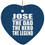 Jose The Dad The Hero The Legend - Heart Ornament