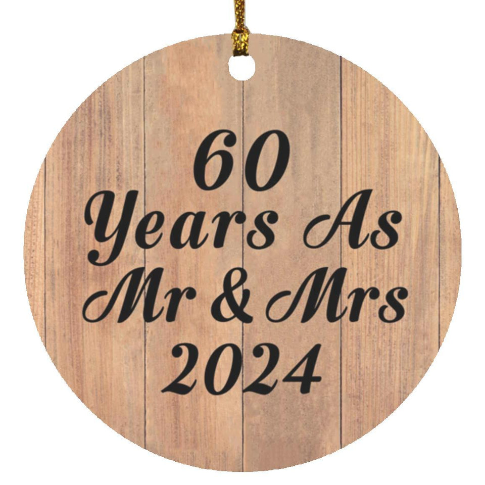 60 Years As Mr & Mrs 2024 - Circle Ornament C
