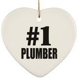 Number One #1 Plumber - Heart Ornament