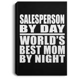 Salesperson By Day World's Best Mom By Night - Canvas Portrait