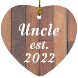 Uncle Established Est. 2022 - Heart Ornament E