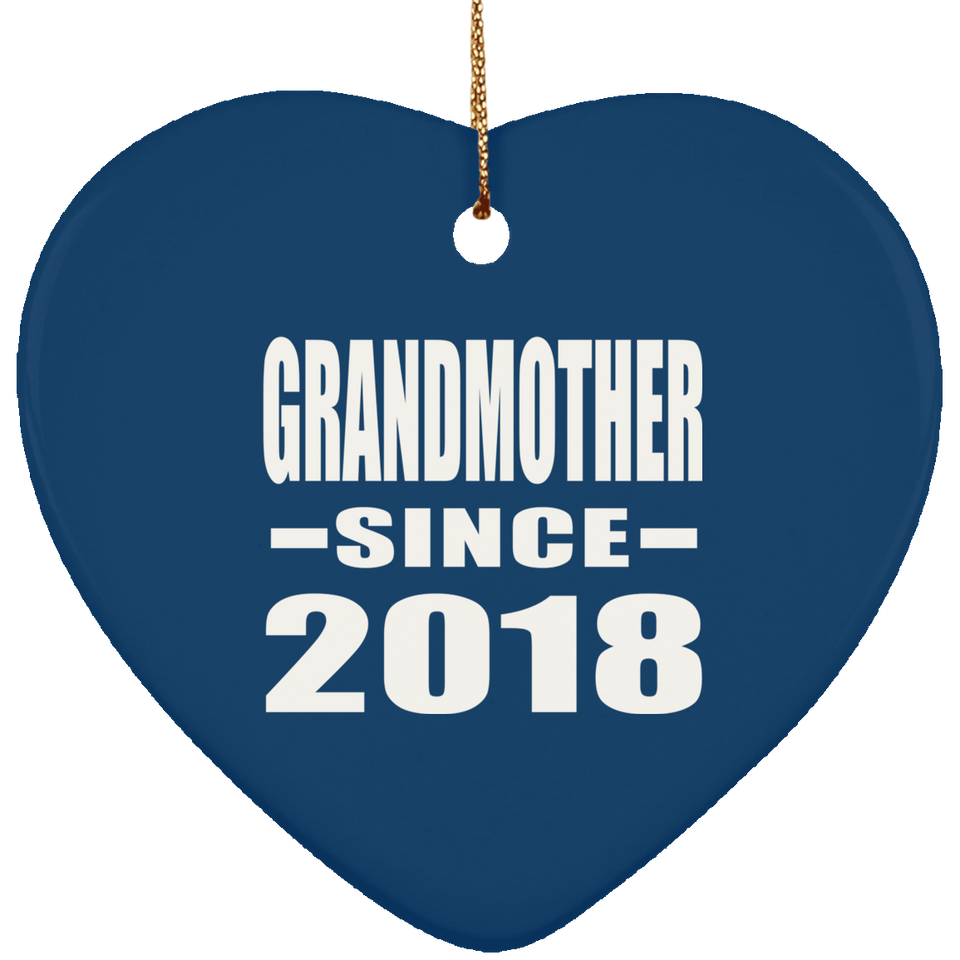 Grandmother Since 2018 - Heart Ornament