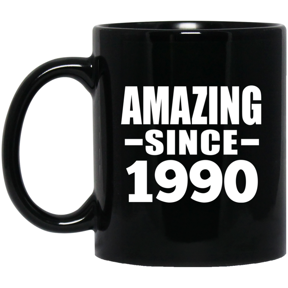 34th Birthday Amazing Since 1990 - 11 Oz Coffee Mug Black