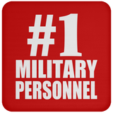 Number One #1 Military Personnel - Drink Coaster