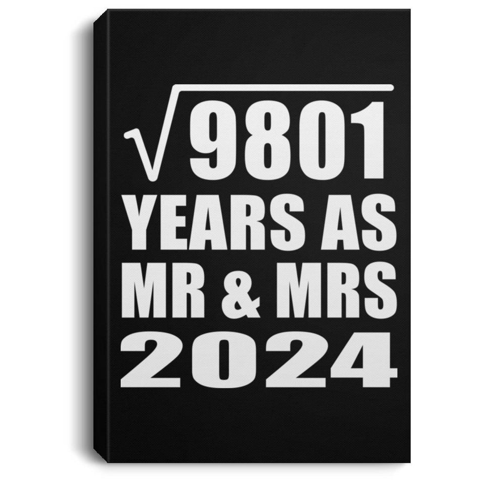 99th Anniversary Square Root of 9801 Years As Mr & Mrs 2024 - Canvas Portrait