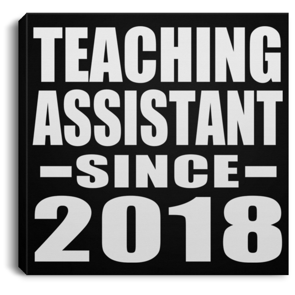 Teaching Assistant Since 2018 - Canvas Square
