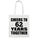 62nd Anniversary Cheers To 62 Years Together - Tote Bag White