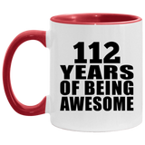 112th Birthday 112 Years Of Being Awesome - 11oz Accent Mug Red