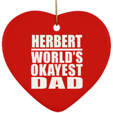 Herbert World's Okayest Dad - Heart Ornament