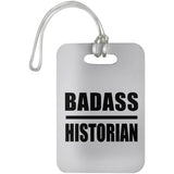 Badass Historian - Luggage Bag Tag