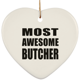 Most Awesome Butcher - Heart Ornament