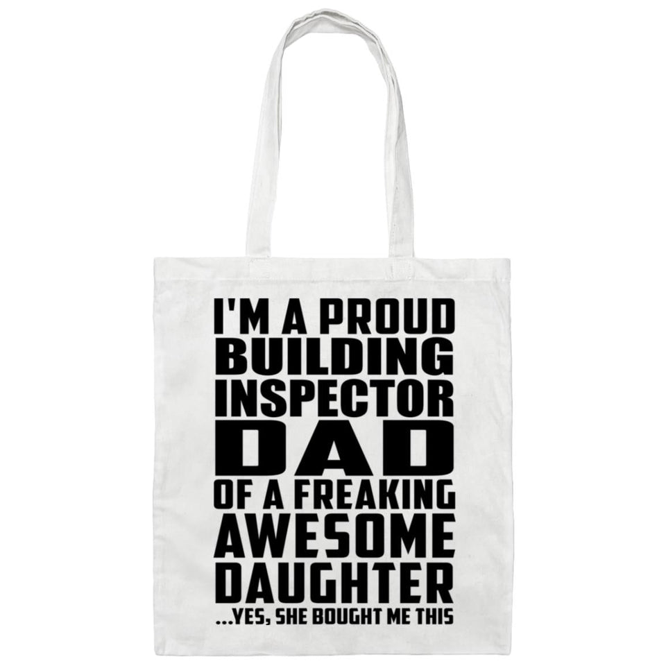 Proud Building Inspector Dad Of Awesome Daughter - Tote Bag White