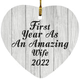 First Year As An Amazing Wife 2022 - Heart Ornament F