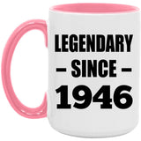 78th Birthday Legendary Since 1946 - 15oz Accent Mug Pink