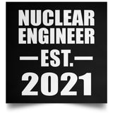Nuclear Engineer Established EST. 2021 - Poster Square