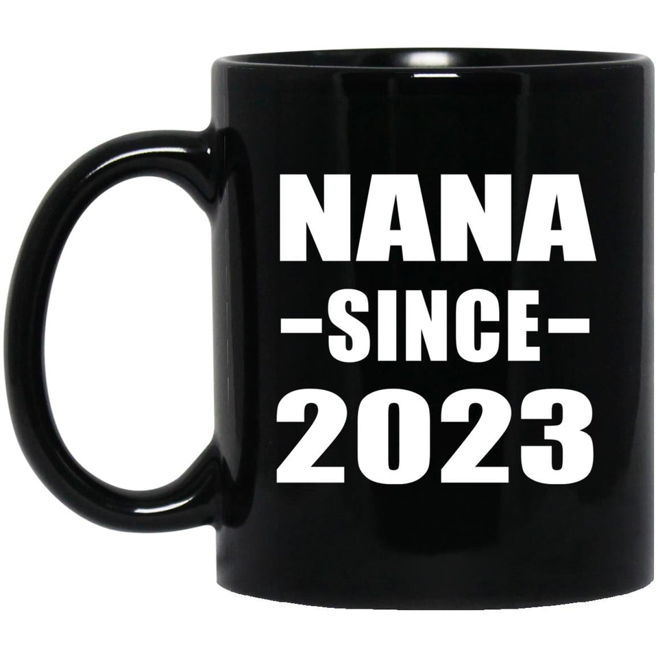 Nana Since 2023 - 11oz Coffee Mug Black