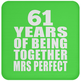 61st Anniversary 61 Years Of Being Mrs Perfect - Drink Coaster