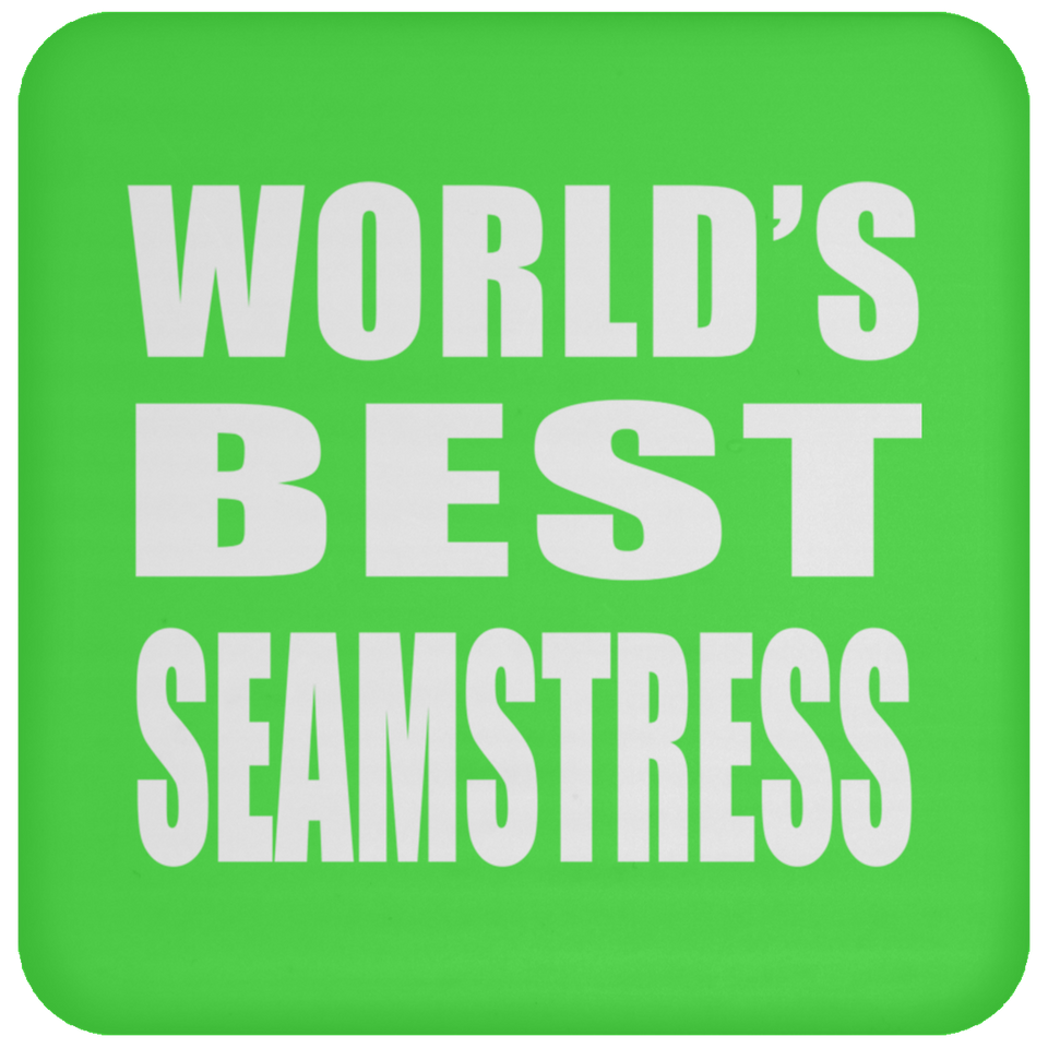 World's Best Seamstress - Drink Coaster