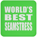World's Best Seamstress - Drink Coaster