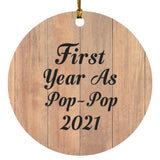 First Year As Pop Pop 2021 - Circle Ornament C
