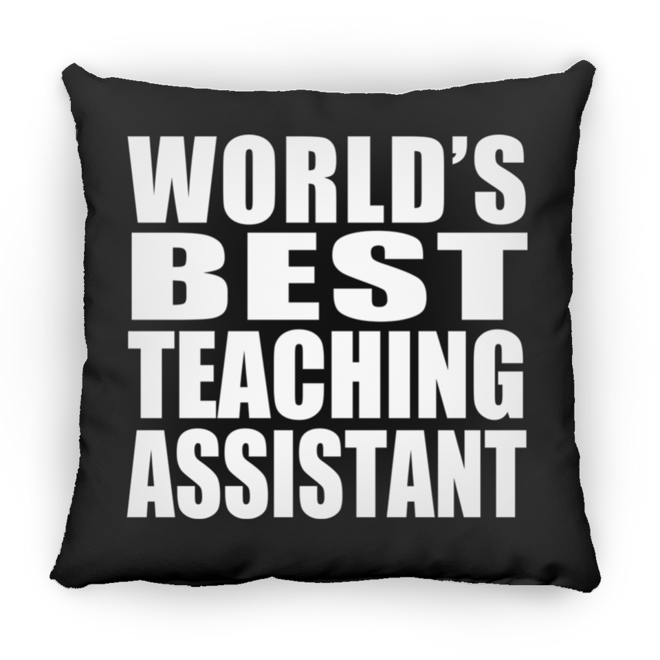 World's Best Teaching Assistant - Throw Pillow Black