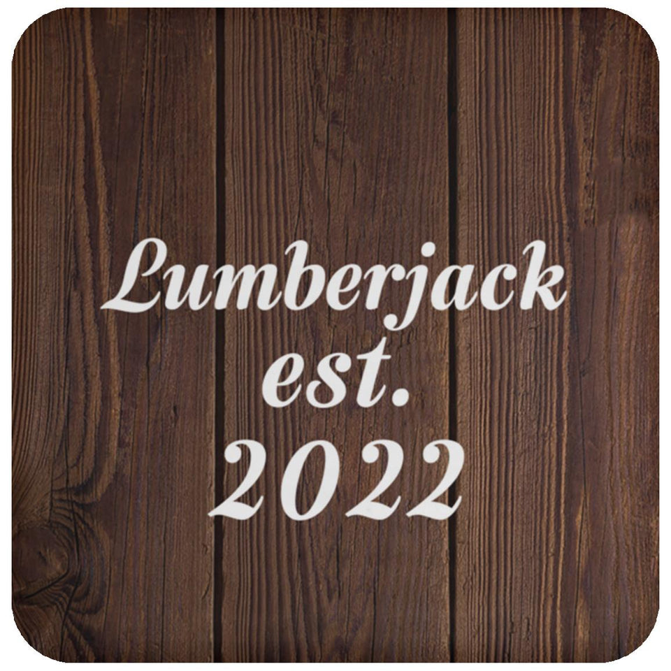 Lumberjack Established Est. 2022 - Drink Coaster D