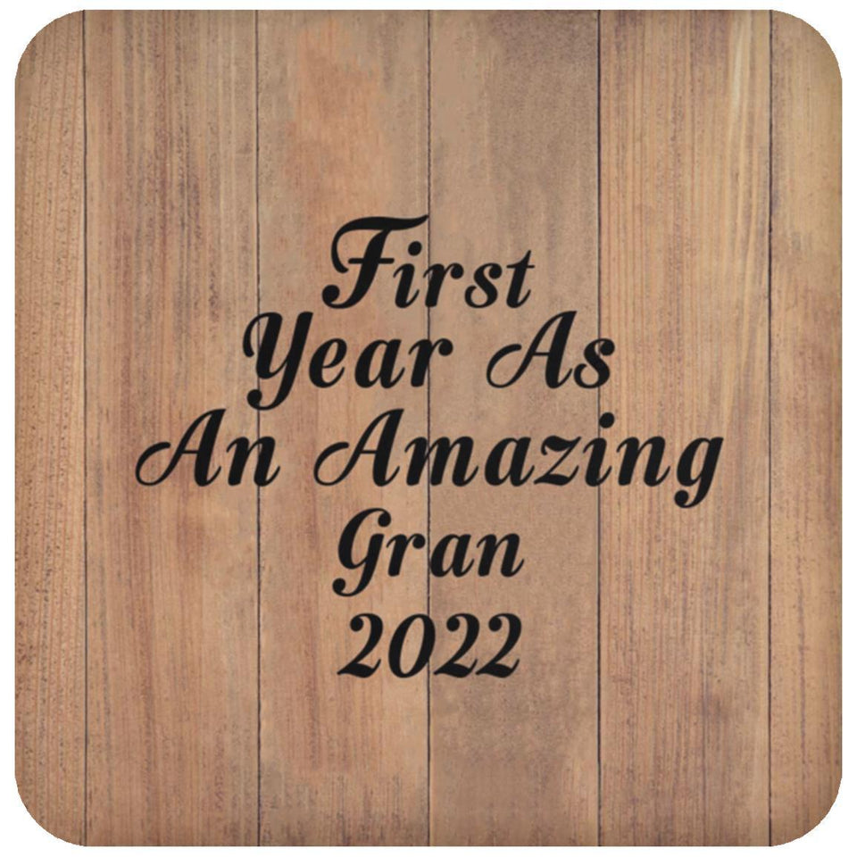 First Year As An Amazing Gran 2022 - Drink Coaster C