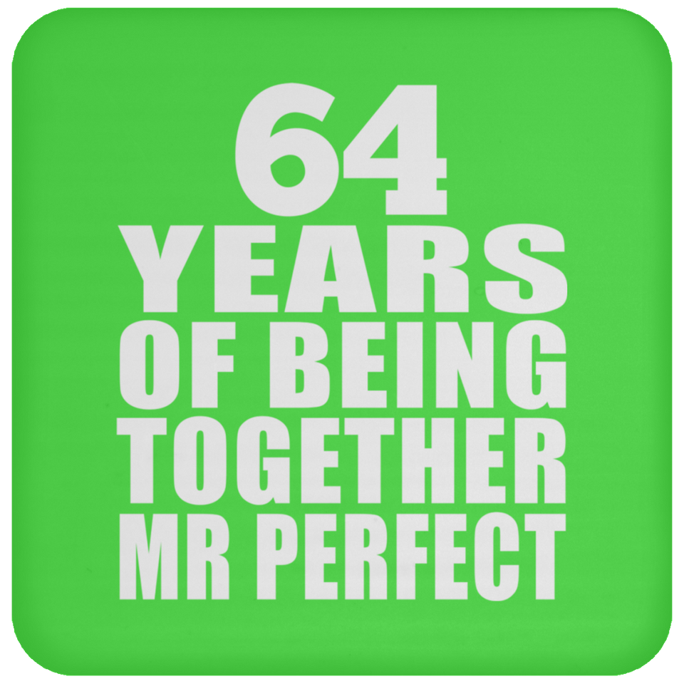 64th Anniversary 64 Years Of Being Mr Perfect - Drink Coaster