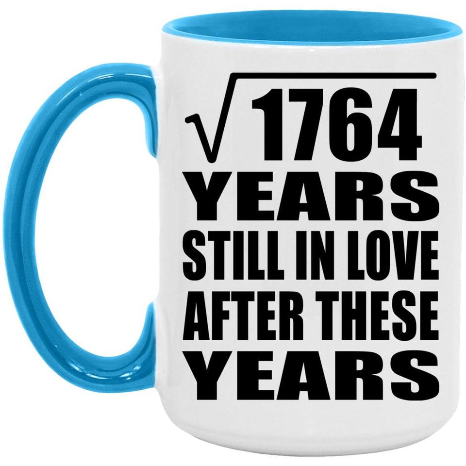 42nd Anniversary Square Root of 1764 Years Still In Love - 15oz Accent Mug Blue