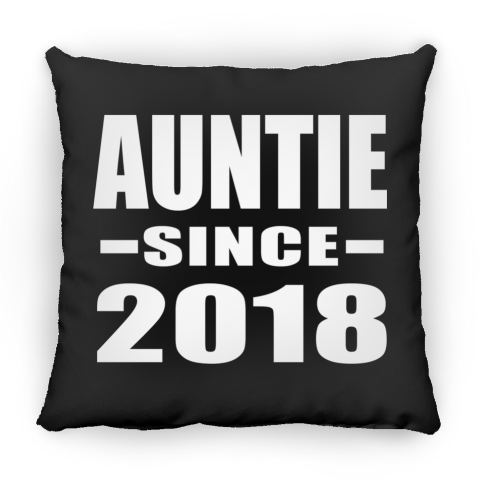 Auntie Since 2018 - Throw Pillow Black