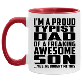 Proud Typist Dad Of Awesome Son - 11oz Accent Mug Red