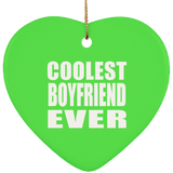 Coolest Boyfriend Ever - Heart Ornament