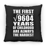 98th Birthday Square Root of 9604 Years of Childhood - Throw Pillow Black