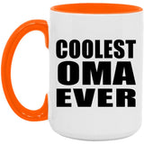 Coolest Oma Ever - 15oz Accent Mug Orange